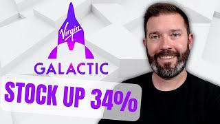 Virgin Galactic Stock Skyrockets 34% Higher...But Why?