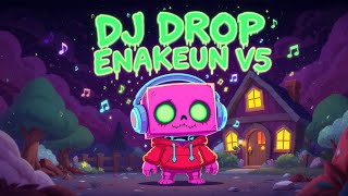 DJ DROP ENAKEUN V5 - DJ VIRAL TIKTOK 2025