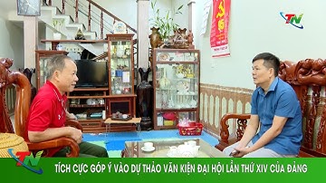 Tích cực góp ý vào Dự thảo Văn kiện Đại hội lần thứ XIV của Đảng