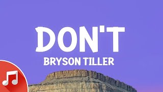 Bryson Tiller  Dont sped Uptiktok Remix S  If You Were Mine You Would Top Everything