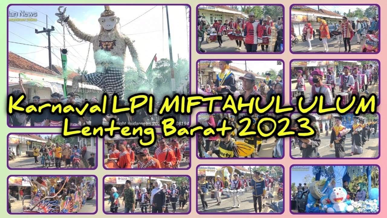 KARNAVAL LPI MIFTAHUL ULUM Lenteng Barat Lenteng Sumenep 2023