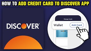 How To Add Credit Card To Discover App 2025