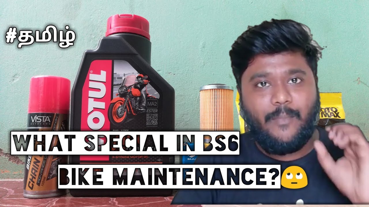 Extra Tips for BS6 Bike Maintenances methods tamil tnmotorider YouTube