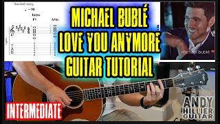 How To Play Michael Bubl  Love You Anymore Guitar Tutorial