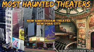 Most Haunted Theaters in the World/NEW AMSTERDAM THEATRE, NEW YORK CITY, NEW YORK, US