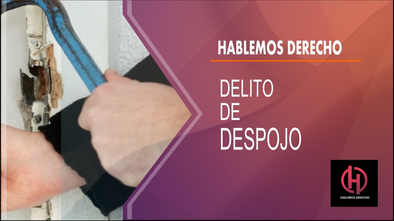Despojo, ¿Cuando es legal?