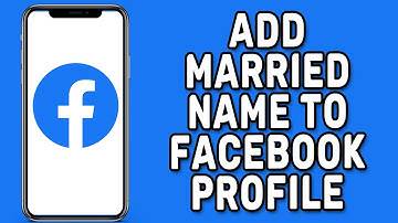 How to Add Married Name to your Facebook Profile