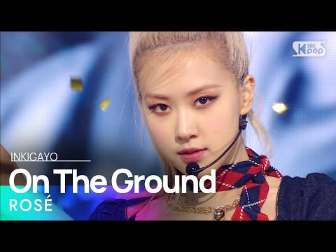 Rosé - On The Ground Inkigayo 20210328