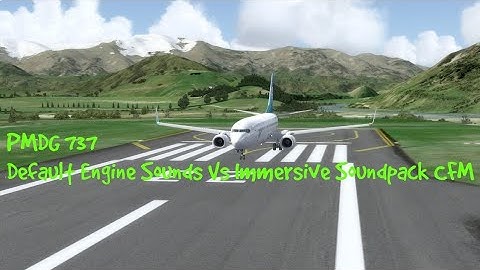 PMDG 737 Sound Comparison Default Vs Immersive Audio CFM Engines 4k (P3Dv4)