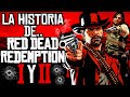 LA HISTORIA de la saga RED DEAD REDEMPTION: Arthur Morgan y John Marston FORAJIDOS SIEMPRE