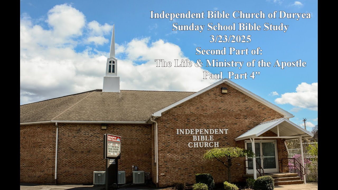 3/23/2025 SS Second Part of: The Life & Ministry of the Apostle Paul ...