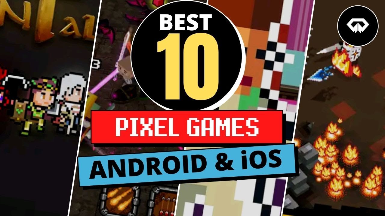 👍Best 10 PIXEL ART Games Android & iOS 👾🎮2020 - YouTube
