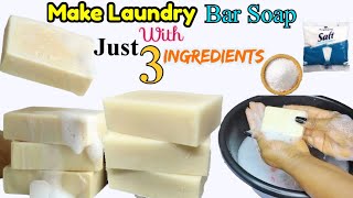 How To Make  Laundry Bar Soap With High Cleansing Properties With Just Three Ingredients....