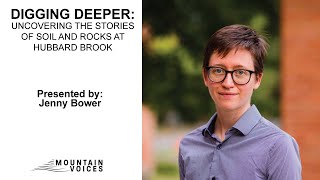 Digging Deeper: Uncovering the Stories of Soil and Rocks at Hubbard Brook