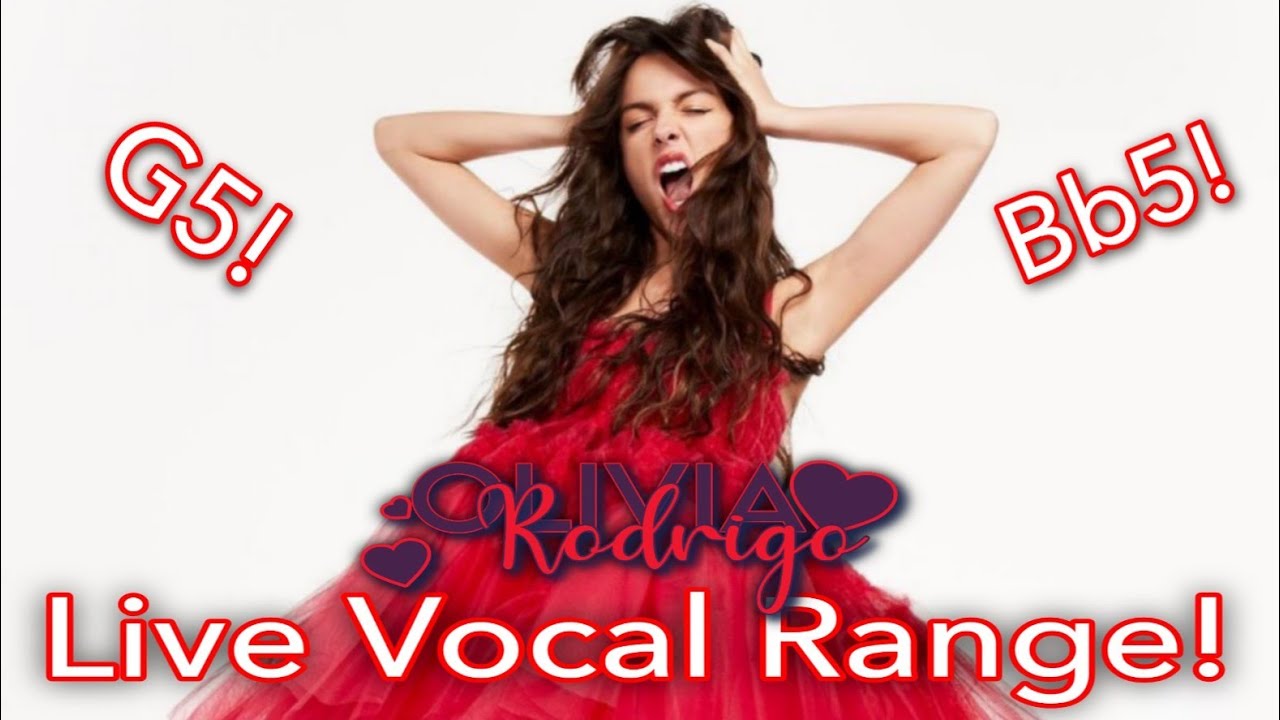 Olivia Rodrigo Live Vocal Range Youtube Olivia Rodrigo Live Vocal Range Youtube