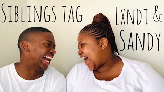 Siblings Tag | South African YouTuber