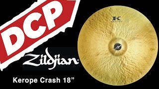 Zildjian Kerope Crash Cymbal 18 1392 grams