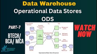 Operational Data Stores ODS | Data Warehouse | Part-7 | @VikasMauryaAcademy