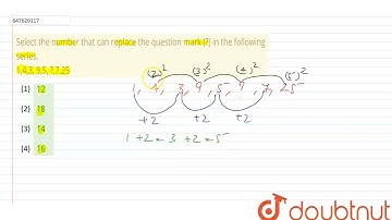 Select the number that can replace the question mark (?) in the following series. 1,4,3, 9,5, ?,...