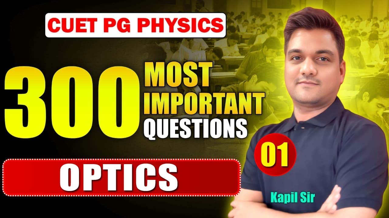 cuet pg physics | optics most important questions -1| optics cuet pg ...