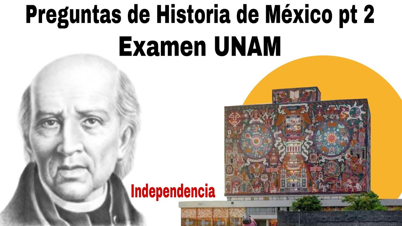 13 Preguntas de Historia de México EXAMEN UNAM | BANCO de preguntas de