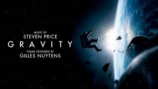 Steven Price: Gravity Theme (Shenzou) [Extended by Gilles Nuytens]