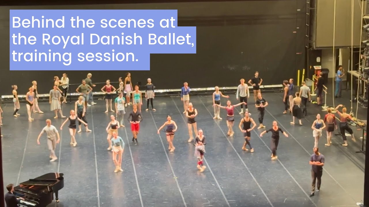 Behind the scenes with the Royal Danish ballet training, Copenhagen ... Behind the scenes with the Royal Danish ballet training, Copenhagen ...