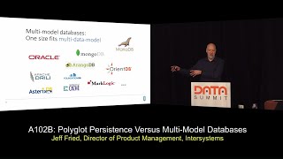 A101B: Polyglot Persistence Versus Multi-Model Databases
