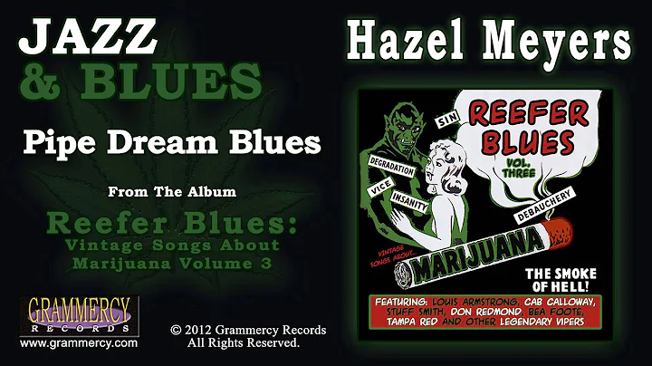 Hazel Meyers - Pipe Dream Blues