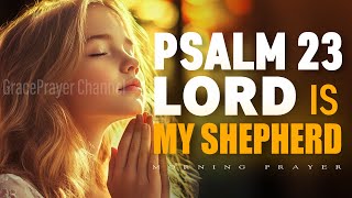 Download lagu Psalm 23: The Lord Is My Shepherd - Fear Has No Place Here | Morning Prayer