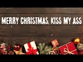 All Time Low - Merry Christmas, Kiss My Ass (Lyrics)