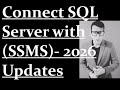 How to connect SQL Server with SQL Server Management Studio (SSMS)