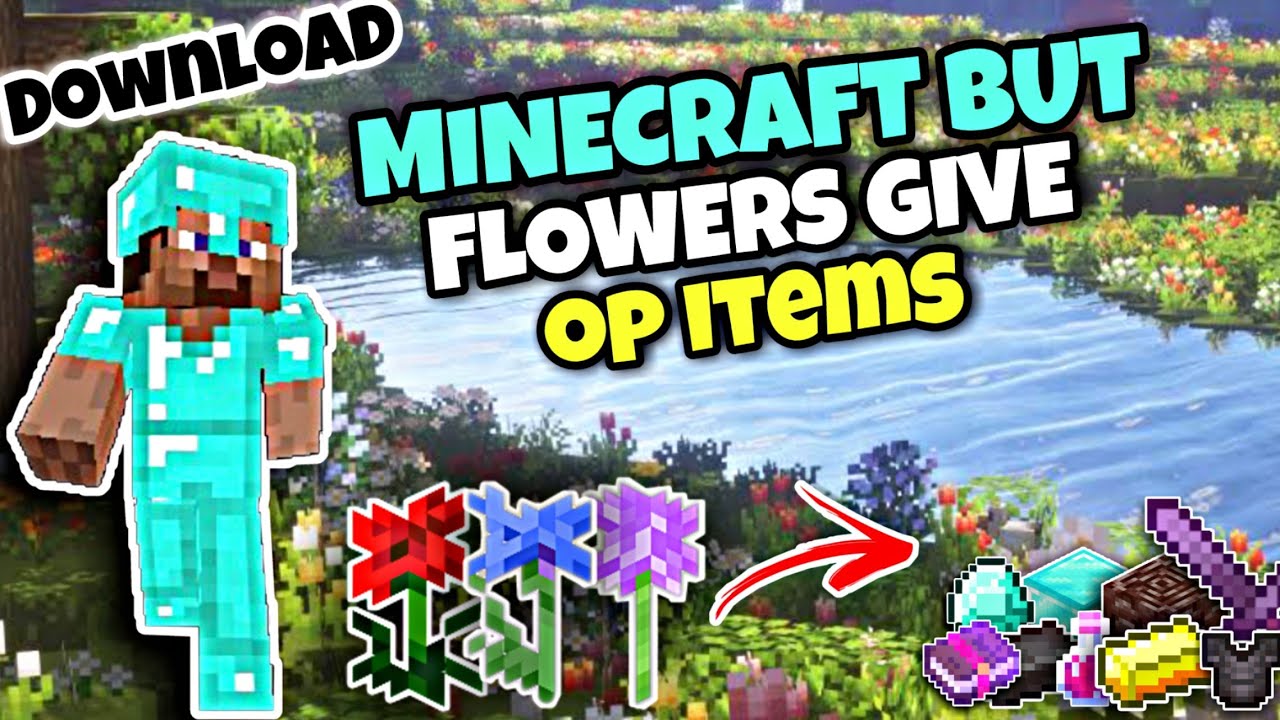Minecraft But Flowers Drop OP Items!! | Download For MCPE | How To ...