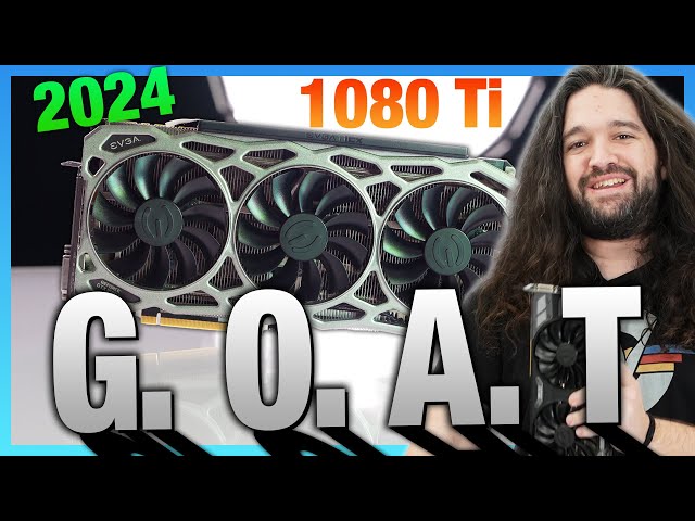 The Greatest GPU of All Time: NVIDIA GTX 1080 Ti u0026 GTX 1080 2024 Revisit u0026 History class=