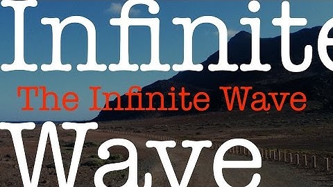 The Infinite Wave - Infinite Wave