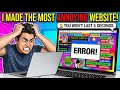 I made the world's most annoying website!