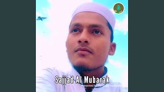 Mere Nabi Ka Koi Jawab Nahi - Sajjad Al Mubarak