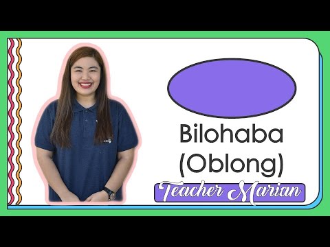 Hugis Bilohaba (Oblong Shape)