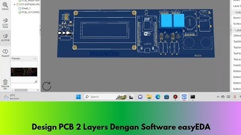 Design Dan Cetak PCB 2 Layer Menggunakan easyEDA