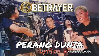 BETRAYER - Perang Dunia + Lyrics (2004) Betrayer Band Thrash Metal Indonesia