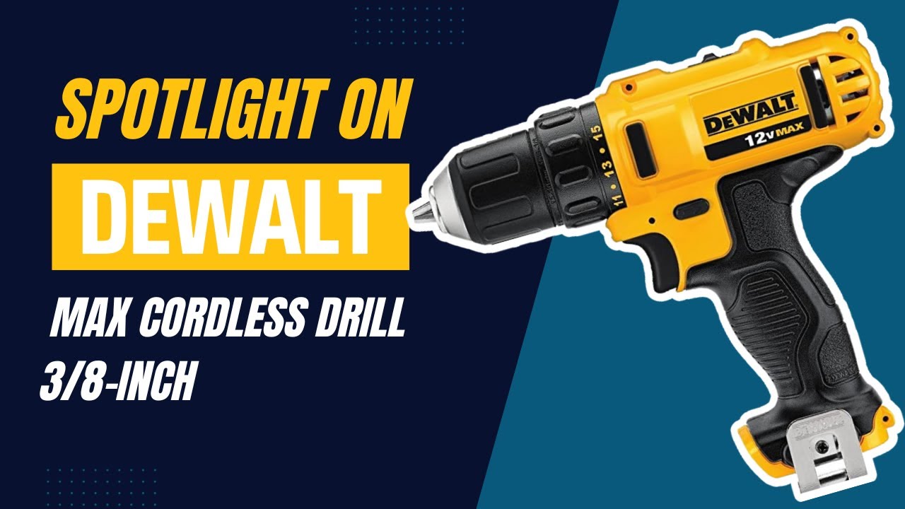DEWALT 12V MAX Cordless Drill YouTube