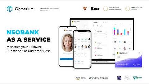Neobank as a service by Optherium Labs