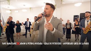 Fane Banateanu ❌ Armin & Petrica Nicoara - Colaj de petrecere - Aniversare Ghiță de la Paris