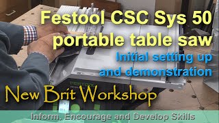Festool CSC Sys 50  Introduction and Setup