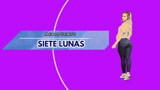 Video thumbnail of "SIETE LUNAS - AEROPUERTO"