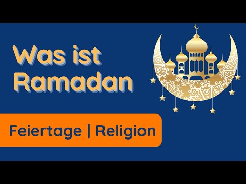 Video: Was Bedeutet Muslimischer Ramadan?