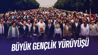 CHP GENEL BAŞKANI ÖZGÜR ÖZEL - BÜYÜK GENÇLİK YÜRÜYÜŞÜ 19/05/2024