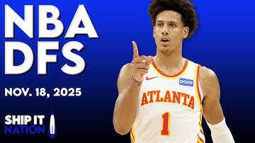 NBA DFS Process | DraftKings & FanDuel Picks, Plays & Slate Breakdown | Tuesday, 11/18/25