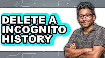 How to Delete Incognito History (New 2025) - Easy Steps