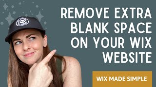 Remove Extra Blank Space on Your Wix Website